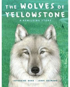 The Wolves of Yellowstone