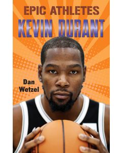 Epic Athletes: Kevin Durant