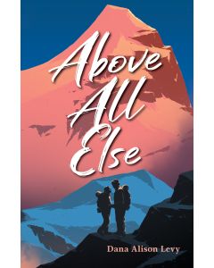 Above All Else