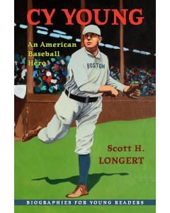 Cy Young: American Baseball Hero