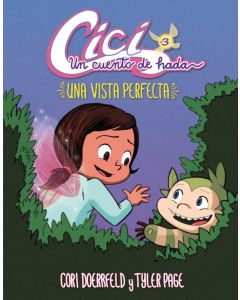 Una vista perfecta (A Perfect View): Cici un cuento de hada Book #3