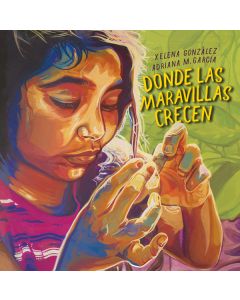 Donde las maravillas crecen (Where Wonder Grows)