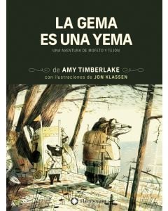 La gema es una yema: Una aventura de Mofeto y Tejón (Egg Marks the Spot: Skunk and Badger Adventure)