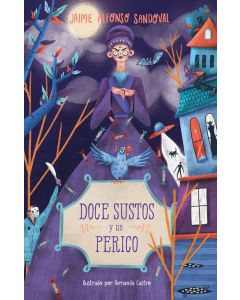 Doce sustos y un perico (Twelve Scares and a Parakeet)