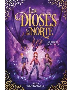 Los dioses del norte (The Gods of the North): El dragón de la noche (The Night Dragon)