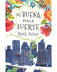 Mi buena mala suerte (Lucky Broken Girl)