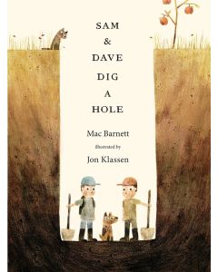 Sam and Dave Dig a Hole