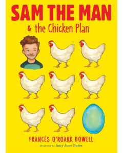 Sam the Man & the Chicken Plan