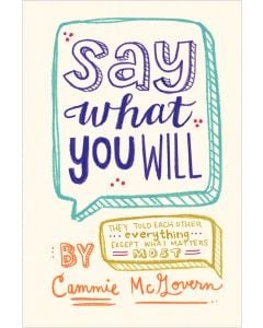 Say What You Will