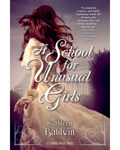 A School for Unusual Girls: A Stranje House Novel