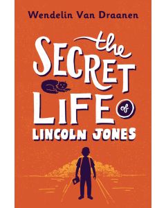 The Secret Life of Lincoln Jones