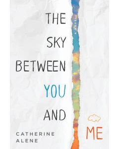 The Sky Between You and Me