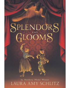 Splendors and Glooms