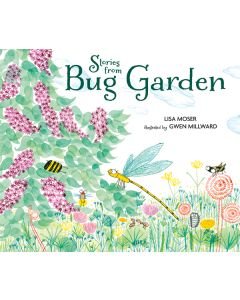 Stories from Bug Garden