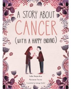 A Story About Cancer (With a Happy Ending)