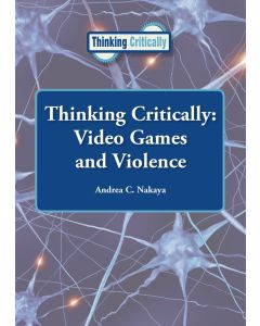Thinking Critically: Video Games and Violence