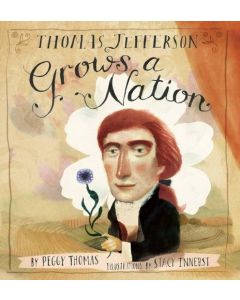 Thomas Jefferson Grows a Nation