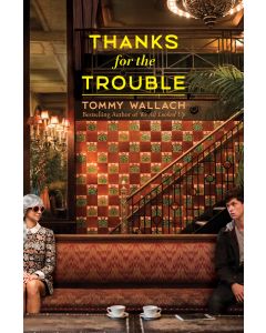 Thanks for the Trouble