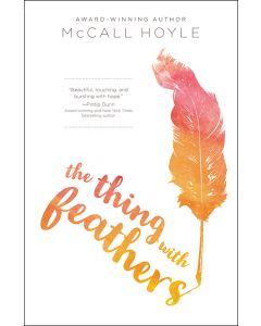 The Thing With Feathers