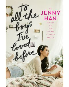 To All the Boys I’ve Loved Before