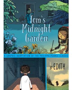 Tom's Midnight Garden Graphic Novel