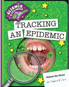 Tracking an Epidemic