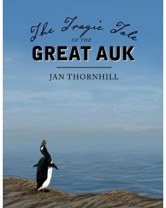 The Tragic Tale of the Great Auk