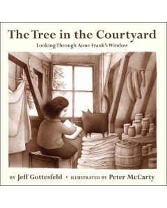 The Tree in the Courtyard: Looking Through Anne Frank’s Window