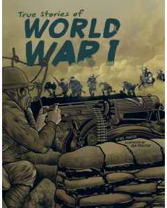 True Stories of World War I
