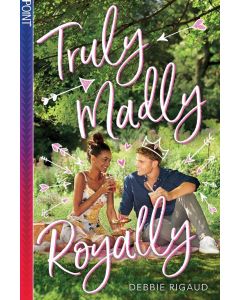 Truly Madly Royally