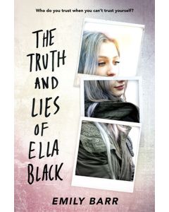 The Truth and Lies of Ella Black