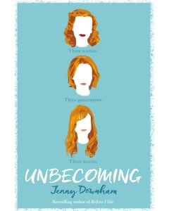 Unbecoming