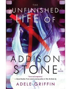 The Unfinished Life of Addison Stone