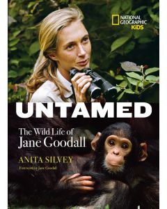 Untamed: The Wild Life of Jane Goodall