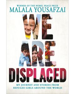 We Are Displaced: My Journey and Stories from Refugee Girls Around the World