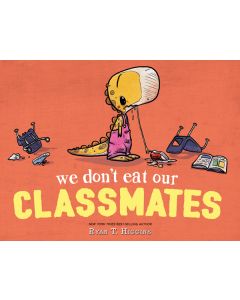We Don't Eat Our Classmates!