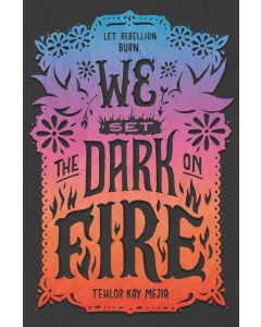 We Set the Dark on Fire