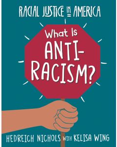 What Is Anti-Racism?