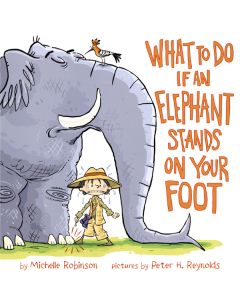 What to Do if an Elephant Stands on Your Foot