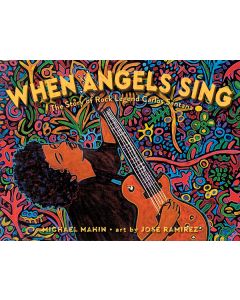 When Angels Sing: The Story of Rock Legend Carlos Santana