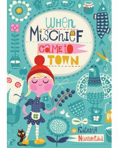 When Mischief Came to Town