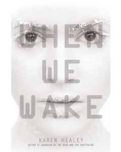 When We Wake