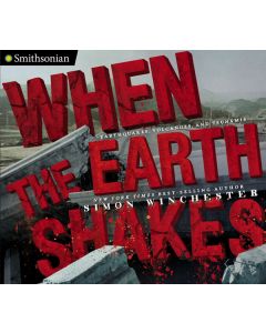 When the Earth Shakes: Earthquakes, Volcanoes, and Tsunamis