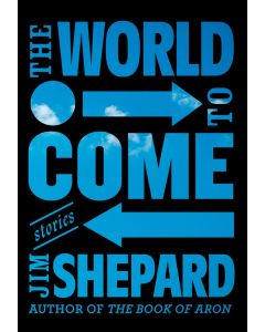 The World to Come: Stories