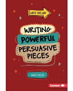 Writing Powerful Persuasive Pieces