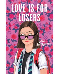 Love Is for Losers