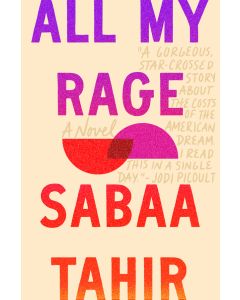 All My Rage: A Novel
