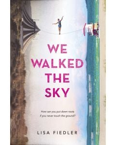 We Walked the Sky