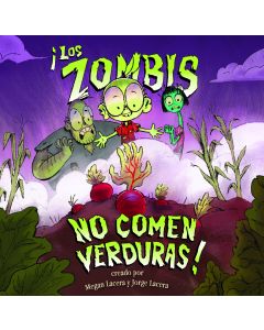 ¡Los Zombis no comen verduras!