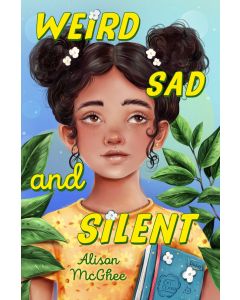 Weird Sad and Silent